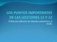 LOS PUNTOS IMPORTANTES DE LAS LECCIONES 11 Y 12 PowerPoint PPT Presentation