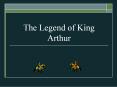 The Legend of King Arthur PowerPoint PPT Presentation
