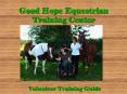 Good Hope Equestrian Training Center PowerPoint PPT Presentation