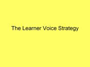The Learner Voice Strategy