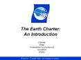 The%20Earth%20Charter:%20An%20Introduction PowerPoint PPT Presentation
