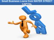 Small Business Loans from WATER STREET CAPITAL