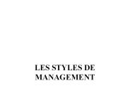 LES STYLES DE MANAGEMENT