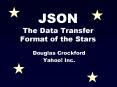 JSON The Data Transfer Format of the Stars PowerPoint PPT Presentation