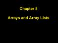 Chapter 8 Arrays and Array Lists PowerPoint PPT Presentation