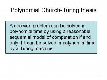 Polynomial Church-Turing thesis
