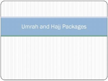Hajj & Umrah Bundles