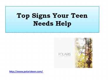 Top Signs Your Teen Needs Help