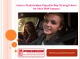 Best Playa Del Rey Driving School for Stick Shift Lessons PowerPoint PPT Presentation