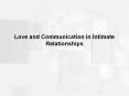 Love and Communication in Intimate Relationships PowerPoint PPT Presentation