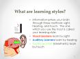 What are learning styles? PowerPoint PPT Presentation