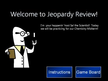 Welcome to Jeopardy Review!