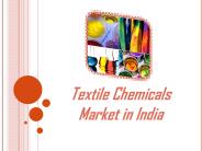 Textile Chemicals Market in India