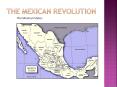 The Mexican Revolution PowerPoint PPT Presentation