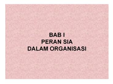 BAB I PERAN SIA DALAM ORGANISASI