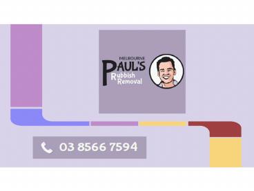 Paul's Rubbish Removal Melbourne