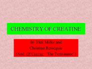 CHEMISTRY OF CREATINE