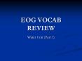 EOG VOCAB REVIEW PowerPoint PPT Presentation
