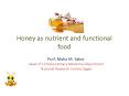 Honey as nutrient and functional food PowerPoint PPT Presentation
