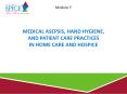 Medical Asepsis, Hand Hygiene, and Patient Care Practices In Home Care and Hospice PowerPoint PPT Presentation