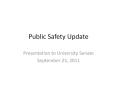 Public Safety Update PowerPoint PPT Presentation