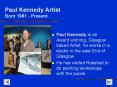Paul%20Kennedy%20Artist%20Born%201981%20-%20Present PowerPoint PPT Presentation