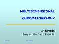 MULTIDIMENSIONAL CHROMATOGRAPHY PowerPoint PPT Presentation