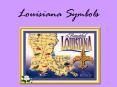 Louisiana Symbols PowerPoint PPT Presentation