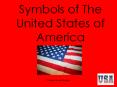 Symbols of The United States of America PowerPoint PPT Presentation