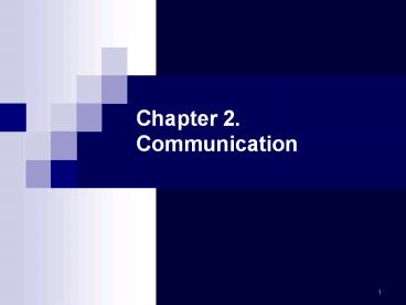 Chapter 2. Communication
