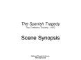 The Spanish Tragedy The Cottesloe Theatre - 1982 PowerPoint PPT Presentation
