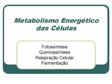 Metabolismo Energ