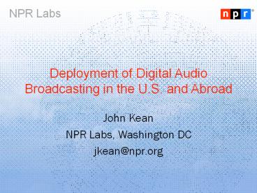Deployment of Digital Audio Broadcasting in the U.S. and Abroad