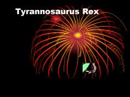 Tyrannosaurus Rex
