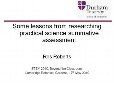 Some lessons from researching practical science summative assessment