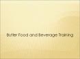 Butler Food and Beverage Training PowerPoint PPT Presentation