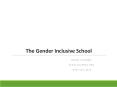 The Gender Inclusive School PowerPoint PPT Presentation