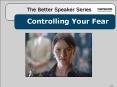 Controlling Your Fear PowerPoint PPT Presentation