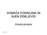 DOMACA POKRAJINA IN NJEN ZEMLJEVID