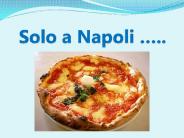 Solo a Napoli 