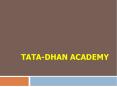 tata-dhan academy PowerPoint PPT Presentation