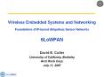 Wireless%20Embedded%20Systems%20and%20Networking%20%20Foundations%20of%20IP-based%20Ubiquitous%20Sensor%20Networks%20%206LoWPAN PowerPoint PPT Presentation