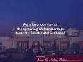 For a luxurious stay at the sprawling WelcomHeritage Noor-Us- Sabah Hotel in Bhopal PowerPoint PPT Presentation