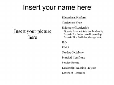 Insert your name here