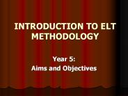INTRODUCTION TO ELT METHODOLOGY