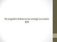 No Negative Balances in Savings Accounts RBI
