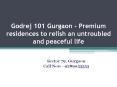 godrej 101, godrej 101 gurgaon, godrej 101 sector 79 PowerPoint PPT Presentation