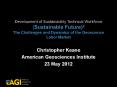 Development of Sustainability Technical Workforce (Sustainable Future)2 The Challenges and Dynamics of the Geoscience Labor Market PowerPoint PPT Presentation