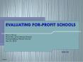 EVALUATING FOR-PROFIT SCHOOLS PowerPoint PPT Presentation