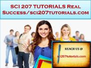 SCI 207 TUTORIALS Real Success/sci207tutorials.com